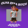 Olha Essa ***** (Explicit)