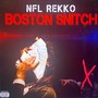 BOSTON SNITCH (Explicit)