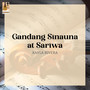 Gandang Sinauna at Sariwa