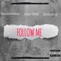 Follow Me (Explicit)