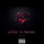 Letter To Mariah (Explicit)