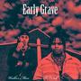 Early Grave (feat. Walker Man)