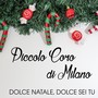 Dolce Natale, dolce sei tu