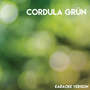 Cordula Grün (Karaoke Version)