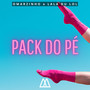 Pack do Pé (Explicit)