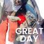 Great Day (Explicit)