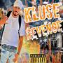 Kluse Revenge (Explicit)