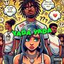 YADA YADA (feat. Cjay.vockalz & VOR) [Explicit]