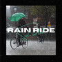 Rain Ride