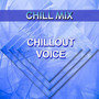 Chillout Voice