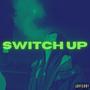 Switch Up (Explicit)