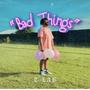 Bad Things