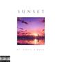 SUNSET (feat. BREN. & Rob Gotti) [Explicit]