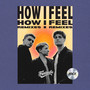 How I Feel (Remixes)