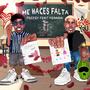 ME HACES FALTA (feat. Freezy)