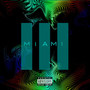 Miami (Explicit)