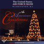 United States Air Force Band and Singing Seargeants: American Christmas (An)