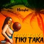 Tiki Taka (Explicit)