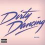 Swayze (Dirty Dancing) [Explicit]