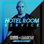 Hotel Room Service (Chris Ultranova & JAMIE M Remix)