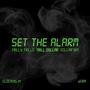 Set The Alarm (Explicit)