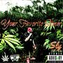 Your Favorite Stoner (Explicit)