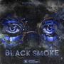 Black Smoke (Explicit)