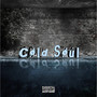 Cold Soul (Explicit)