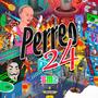 PERREO 24 (Explicit)