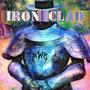 Iron Clad (feat. Ginja Jesus, Jcpinthecut & Kizuato The Human) [Explicit]