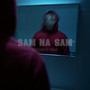 Sam na sam (Explicit)