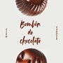 Bombon De Chocolate (Explicit)