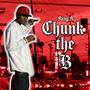 Chunk The B (feat. Phet) [Explicit]