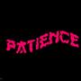 Patience