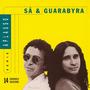 Série Aplauso - Sá & Guarabyra