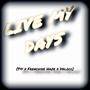 Live My Days (feat. FRENCHIEEHAZE & Dblocc Goated) [Live] [Explicit]