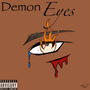 Demon Eyes (feat. PFAFBG & Double A) [Explicit]