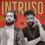 Intruso (Explicit)