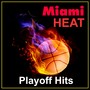 Miami Heat Playoff Hits