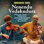 Nenendu Vedakudura (Carnatic Classical Instrumental)