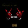 Fuego (feat. Goory oc . Kaese) [Explicit]