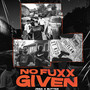 No Fuxx Given (Explicit)