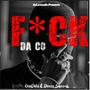 **** Da Co (feat. Reese Swervo) [Explicit]