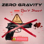 Don't Shoot (Explicit)