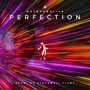 Perfection (Explicit)