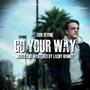 Go Your Way (Explicit)