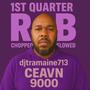 1ST QUARTER R&B (Chopped And Slowed)