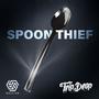 SPOON THIEF