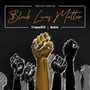 Black Lives Matter (Explicit)