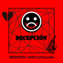 Decepción (Explicit)